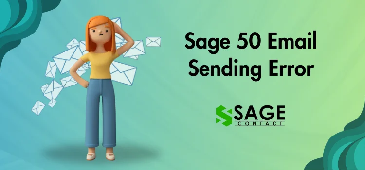 Sage 50 Email Sending Error